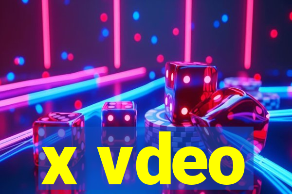 x vdeo